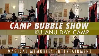 Camp Bubble Show with Bubbleologist Steve