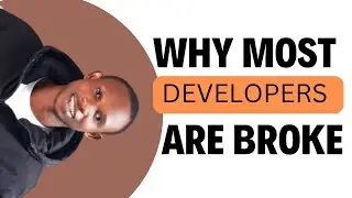 Why Most Developers are Poor - Broke Techies