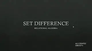 SET DIFFERENCE - RELATIONAL ALGEBRA