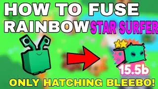 *CHEAPEST FUSING METHOD* FOR Rainbow Star Surfer! | Pet Simulator X [ALIENS]