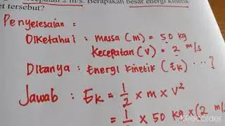 Contoh soal Energi Kinetik dan Energi Potensial