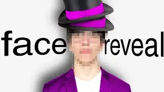 Face Reveal