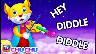 Hey Diddle Diddle Nursery Rhyme   ChaCha's Funny Dream