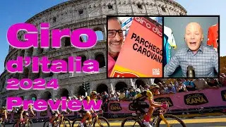 Giro d'Italia 2024 Preview Chat w/ Chris Horner