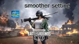 PUBG Lite on INTEL HD4000 Testing |  Smoother setting (GAMEPLAY) EP.02