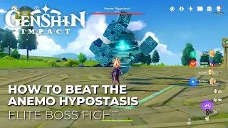 How to the Beat the Anemo Hypostasis (Lvl. 40 Solo Fischl) Boss Fight - Genshin Impact
