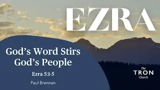 Sunday Evening Service: 17th November 2024 // Ezra 5:1-5