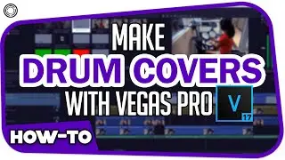 How to Make Drum Covers with Vegas Pro (My Drum School Tutorial)