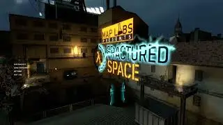 HL2: Ep2 |  TwitchTV playthrough of: Map Labs presents 'Fractured Space' [pt2]