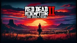 RED DEAD REDEMPTION 2 END CREDITS SCENES