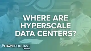 Hyperscale Data Centers: The Where, How & Next - Data Center Fundamentals - Data Center Investing