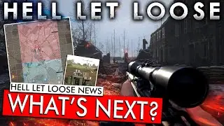 WHAT'S NEXT? Hell Let Loose News! | HELL LET LOOSE