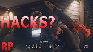 Hacks? - Rainbow Six Siege