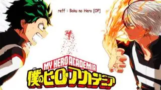 Boku no Hero Academia [OP - Reff]