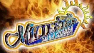 A La Que Tanto Quiero - Majestad De La Sierra