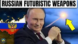 Russia - Top 10 Futuristic Weapons in the Russian Armed Forces!
