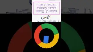 How to make money from Google Docs