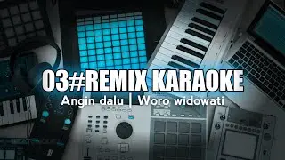 angin dalu | woro widowati | remix kentrung - koplo | karaoke