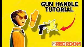 How to make a Gun - Rec Room