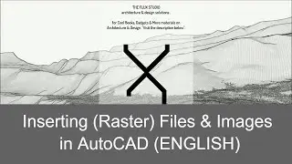 Inserting (Raster) Files & Images in AutoCAD (ENGLISH)