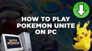 How To Play Pokemon Unite on PC [2024] - How To Download Pokemon Unite in PC