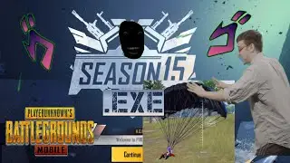 SEASON 15 .EXE PUBG MOBILE