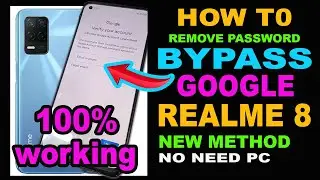 REALME 8 (RMX 3085) SCREEN PASSWORD AND  GOOGLE ACCOUNT BYPASS  | 100% WORKING  2022