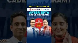 Will I get a Job in Emirates or Flydubai after EFTA Cadet Program? | Emirates Cadet Pilot Program