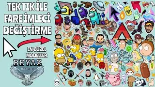 Fare İmleci Nasıl Değiştirilir 2021 [ Tek Tık İle ]