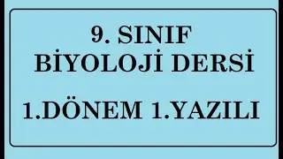 9. SINIF BİYOLOJİ 1. DÖNEM 1.YAZILI - Orta seviye (Yeni)