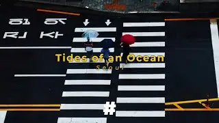 Tides of an Ocean - Seoul