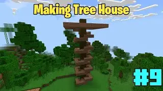 Making Tree House #9 | GreatSG | Minecraft PE