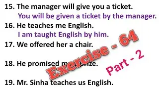 Oxford Current English Grammar Exercise 64 | Voice | Current English Grammar Ex 64 | Passive Voice