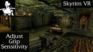 Adjust HIGGS Grip Sensitivity (Skyrim VR)