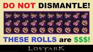 *MAJOR MISTAKE!*.. Abyss Accessories, ~DO NOT DISMANTLE!~.. These Rolls *SELL BIG!* (Lost Ark Tips)