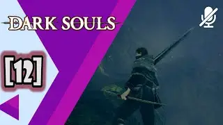 [12] Dark Souls Remastered ► Крепость Сена ► Озеро Темных Корней ► Кольцо Хавела