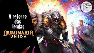 O retorno das lendas - Dominária Unida