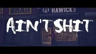 l Ain't Shit l ITZ_LordOG