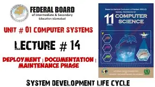 Deployment/Documentation/Maintenance phase of sdlc | Lecture 14 #class11th #11thclasscomputer