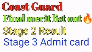 Coast guard final cutoff | Coast guard stage 3 admit card | coast guard final merit list 2023 |