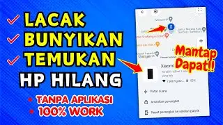 SEMUDAH INI‼️ Cara LACAK Hp Hilang Lewat Email Terbaru 2024