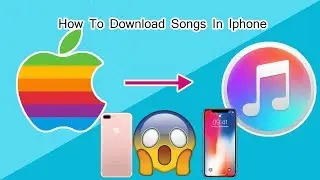 How To Download Music In Any iPhone 2018