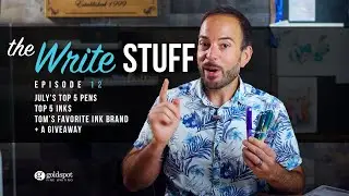 Top 5 Pens and Inks of July 2023 and a great-smelling pen - The Write Stuff ep. 12