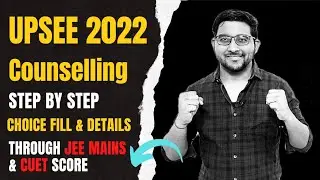 Uptu Counselling 2022 Choice Fill | Upsee Counselling | Jee Mains | Cuet | Upcet | Choice preference