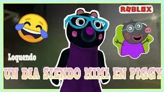 UN DÍA SIENDO MIMI en PIGGY *Loquendo* - Roblox || VTJair