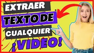 👉👉Cómo EXTRAER TEXTO de cualquier video FÁCIL ✅