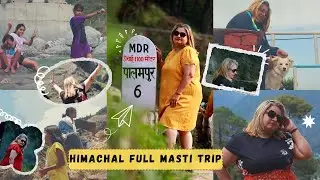 Himachal full Masti Trip (Kharota Valley-Palampur Tea Gardens)Travel Vlog 2  #explorehimachal