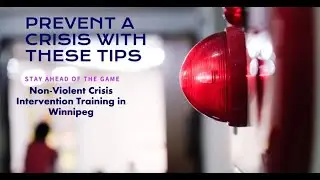 Non-Violent Crisis Intervention Training in Winnipeg