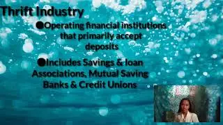 Chapter 12: Thrift Industry: Regulation and Structure and International Banking
