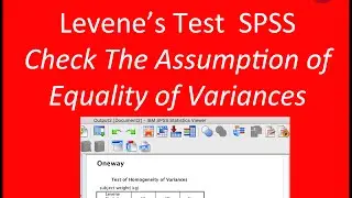 SPSS Tutorial - Levene Test SPSS Part 1